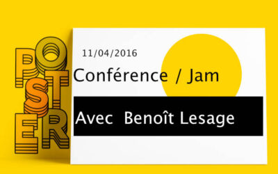 Conférence-jam Benoit Lesage